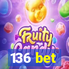 136 bet